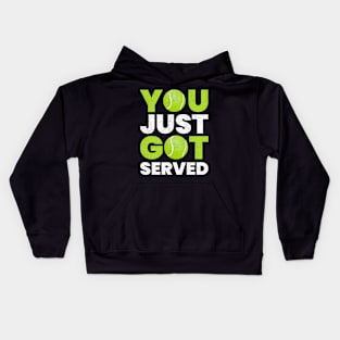 You Just Got Served Tennis Kids Hoodie